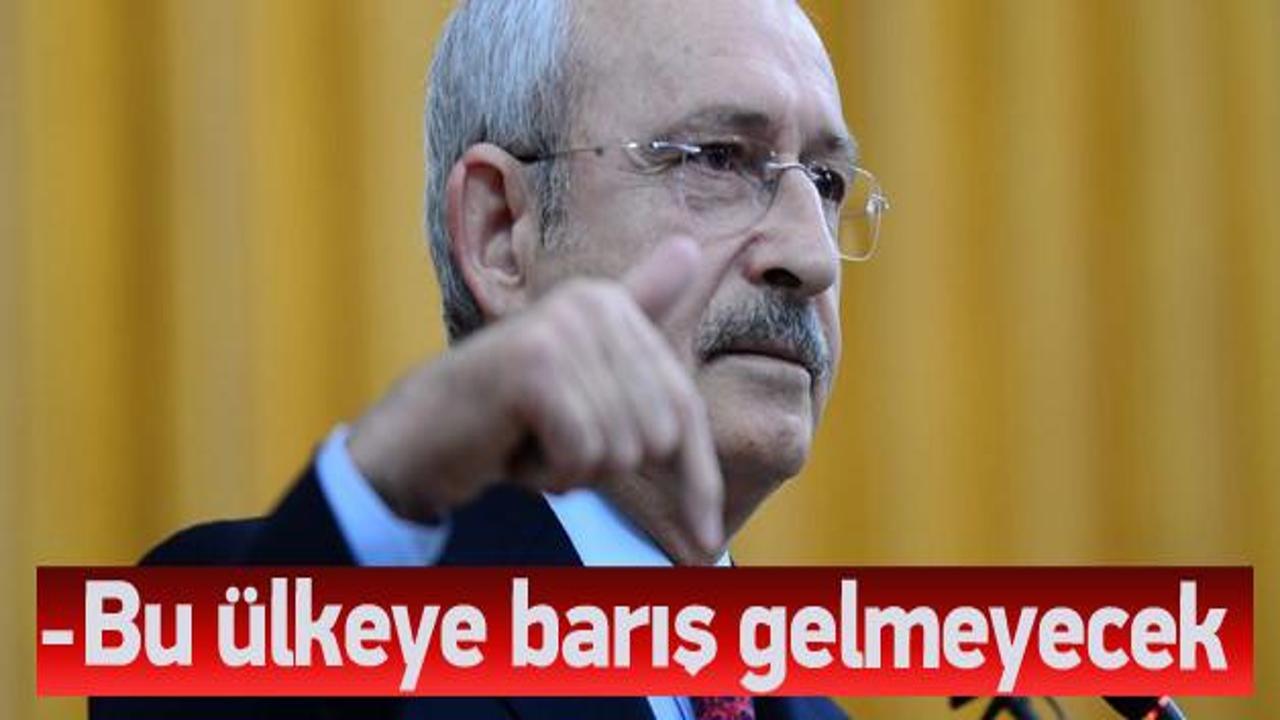 Kılıçdaroğlu: Barışın geleceğine inanmıyorum
