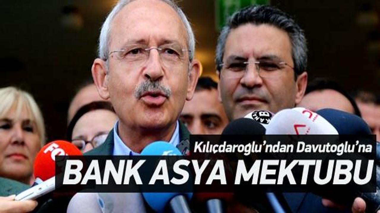 Kılıçdaroğlu'ndan Davutoğlu'na Bank Asya mektubu
