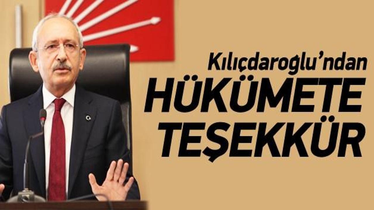 Kılıçdaroğlu'ndan hükümete teşekkür