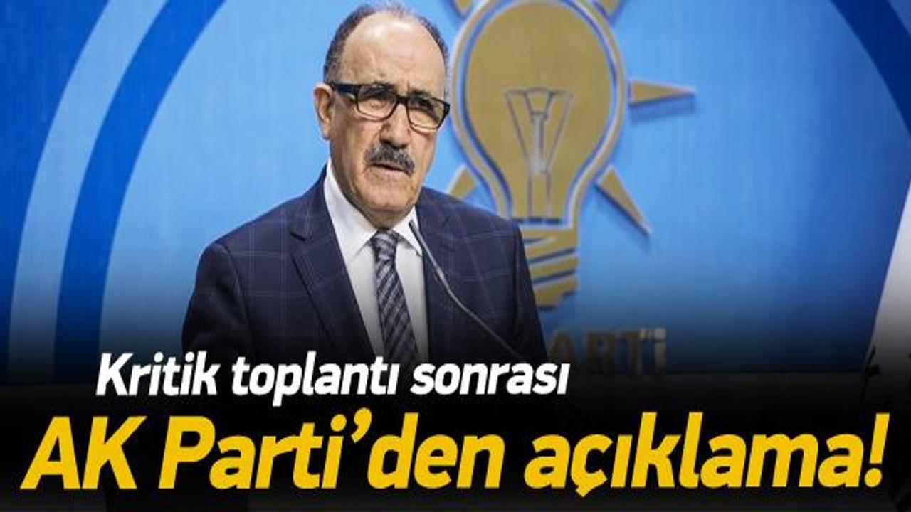 Kritik toplantı sonrası AK Parti'den açıklama