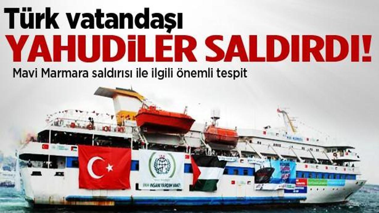 Mavi Marmara saldırısı ile ilgili &ouml;nemli tespit
