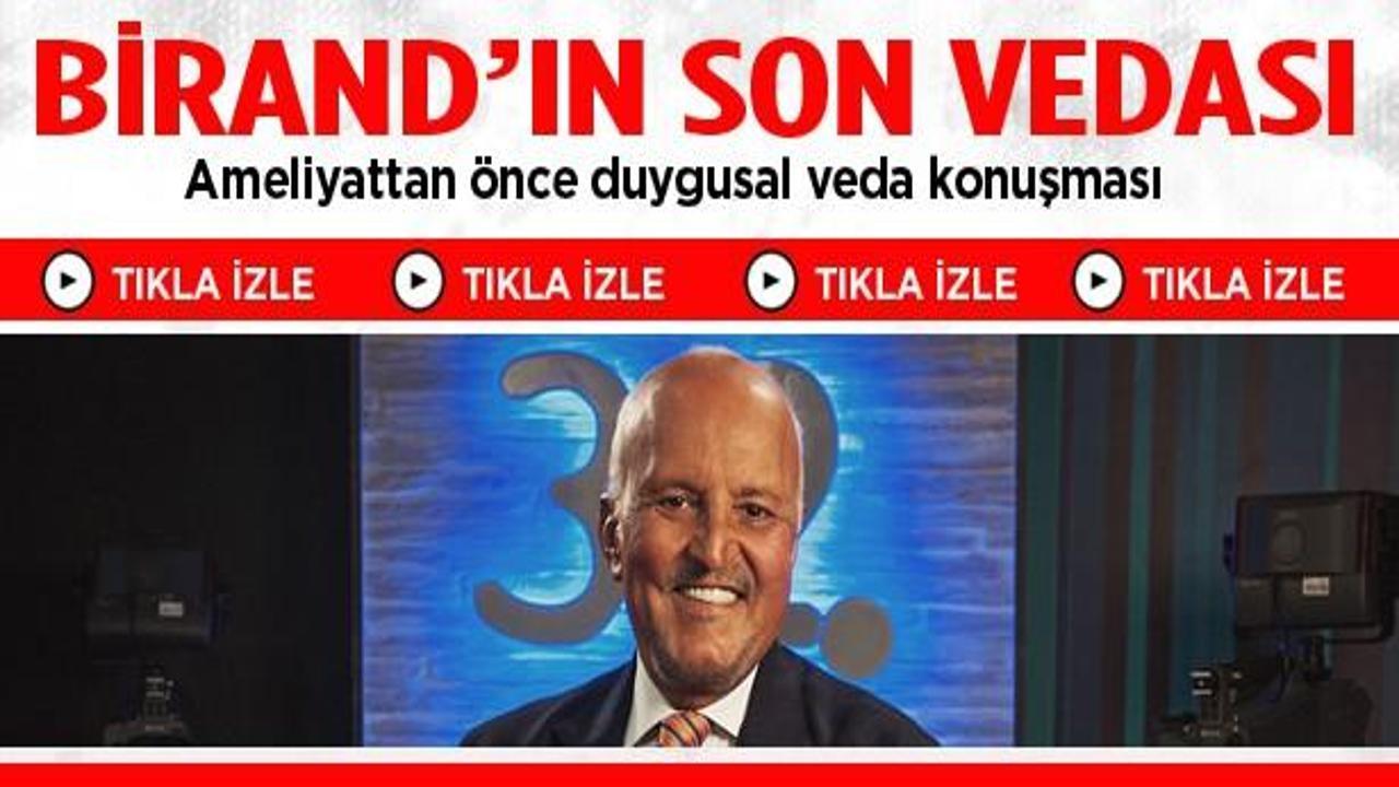 Mehmet Ali Birand'ın son vedası