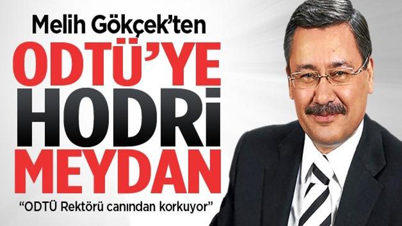 Melih Gökçek'ten ODTÜ'ye hodri meydan!