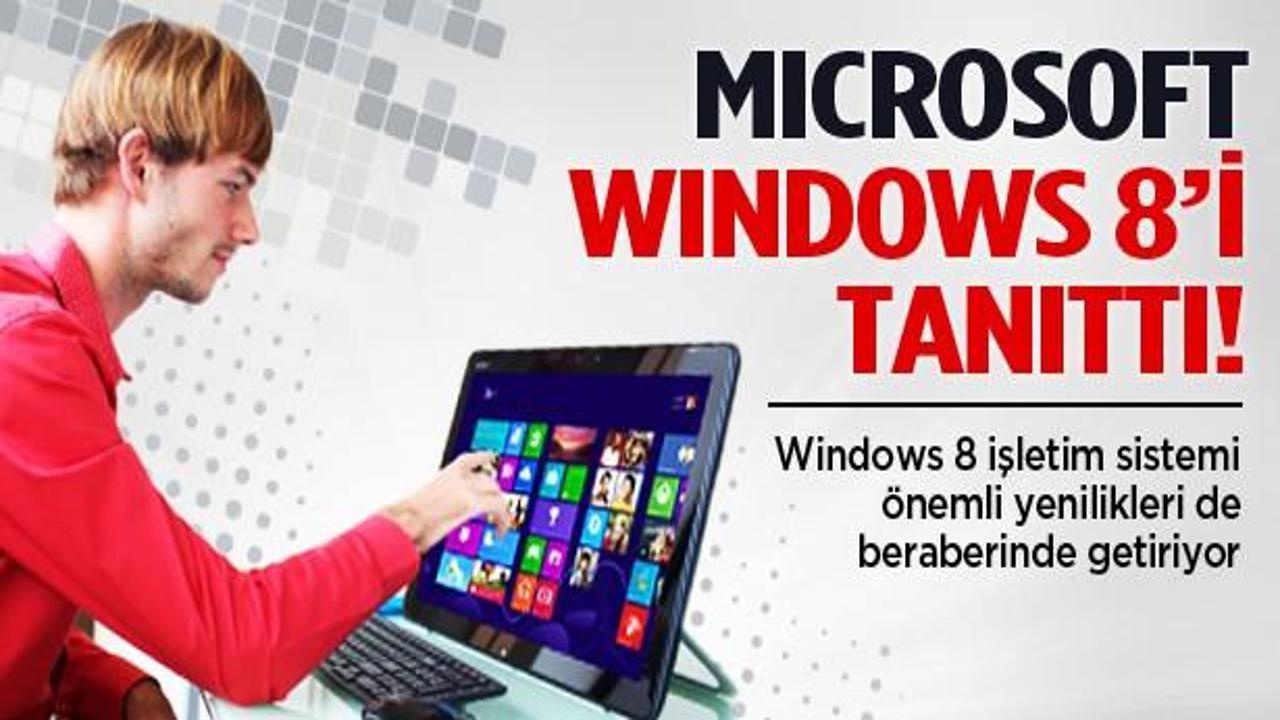 Microsoft, Windows 8 işletim sistemini tanıttı