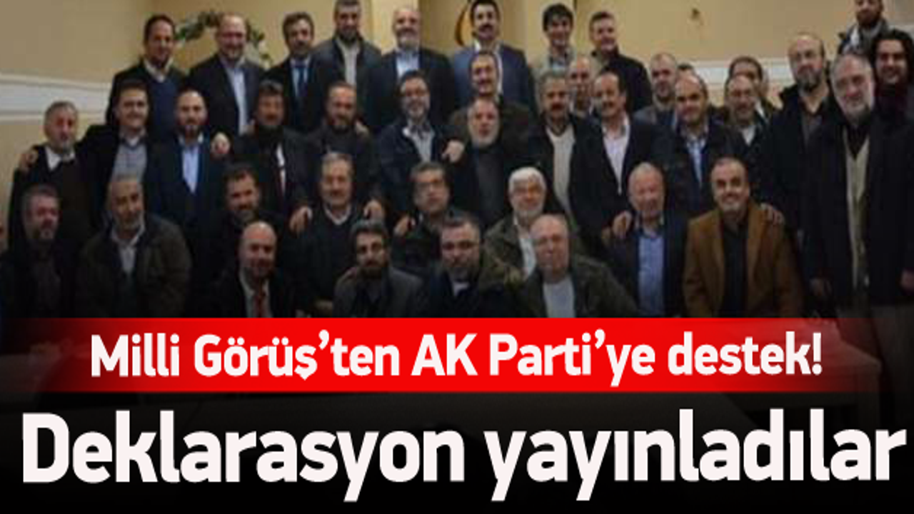 Milli Görüş’ten AK Parti'ye destek