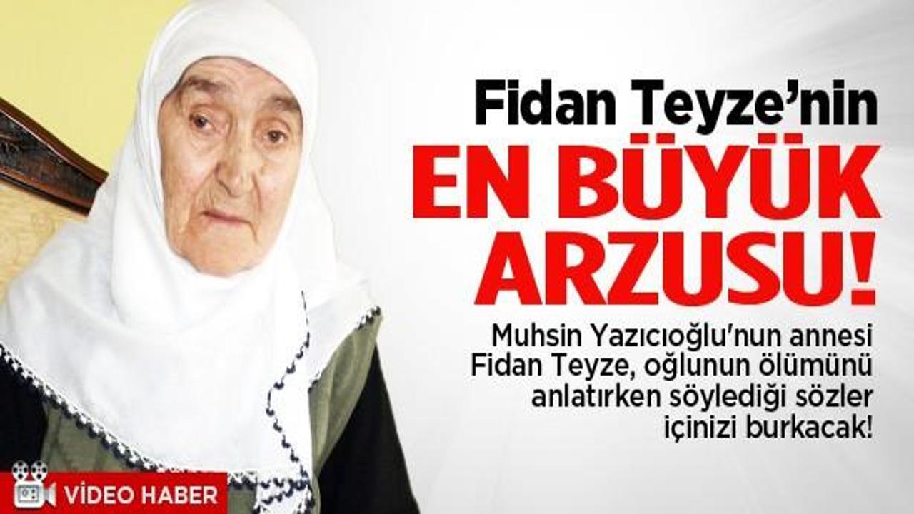 Muhsin Yazıcıoğlu'nun annesi acı ölümü anlattı