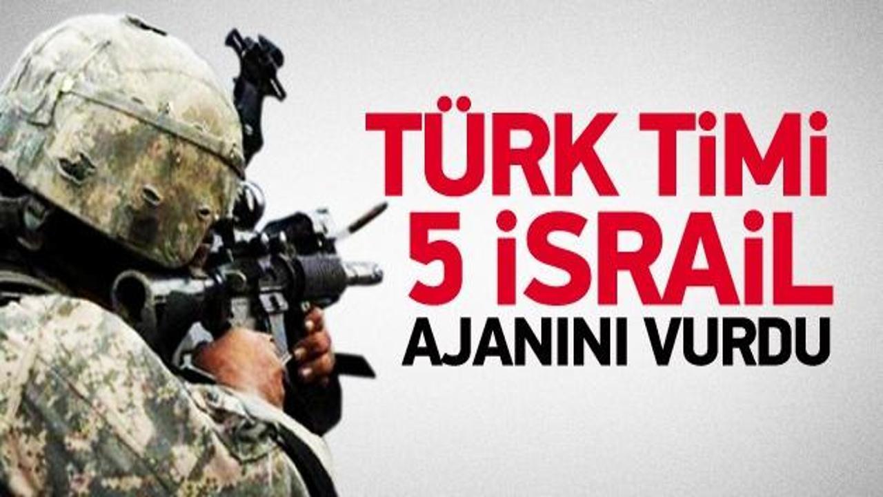 Müthiş iddia: Türk Timi 5 İsrail ajanını vurdu