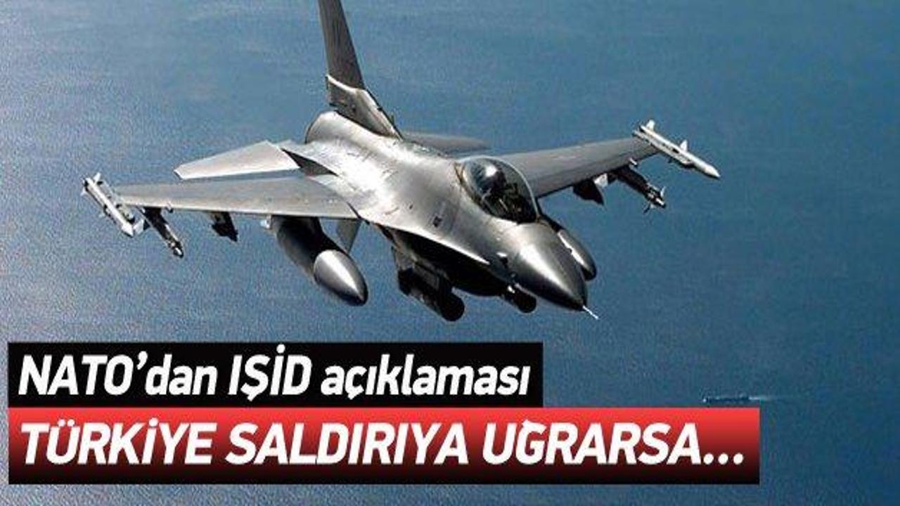 NATO: IŞİD saldırırsa Türkiye'yi savunuruz