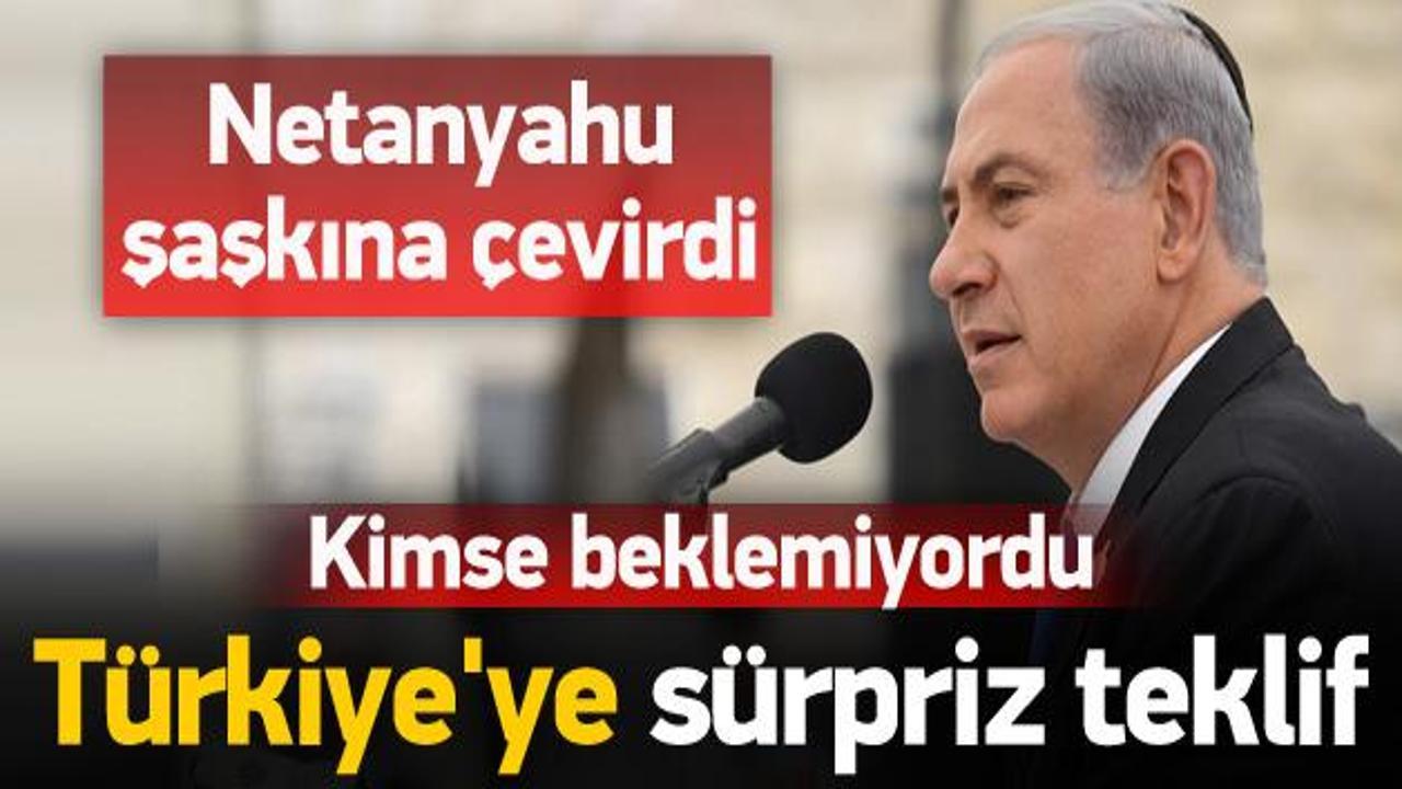 Netanyahu'dan Türkiye'ye sürpriz teklif