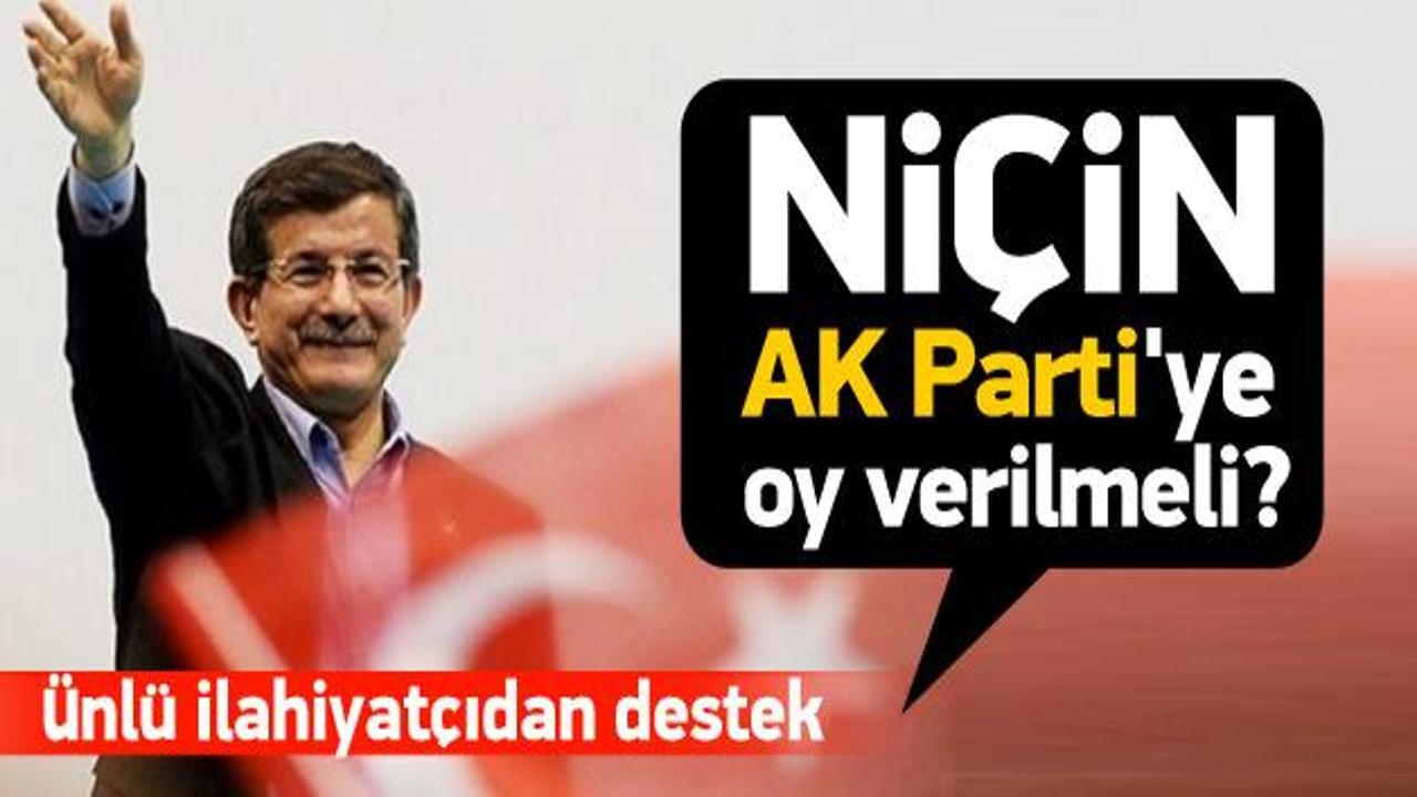 Niçin AK Parti’ye oy vermeli?