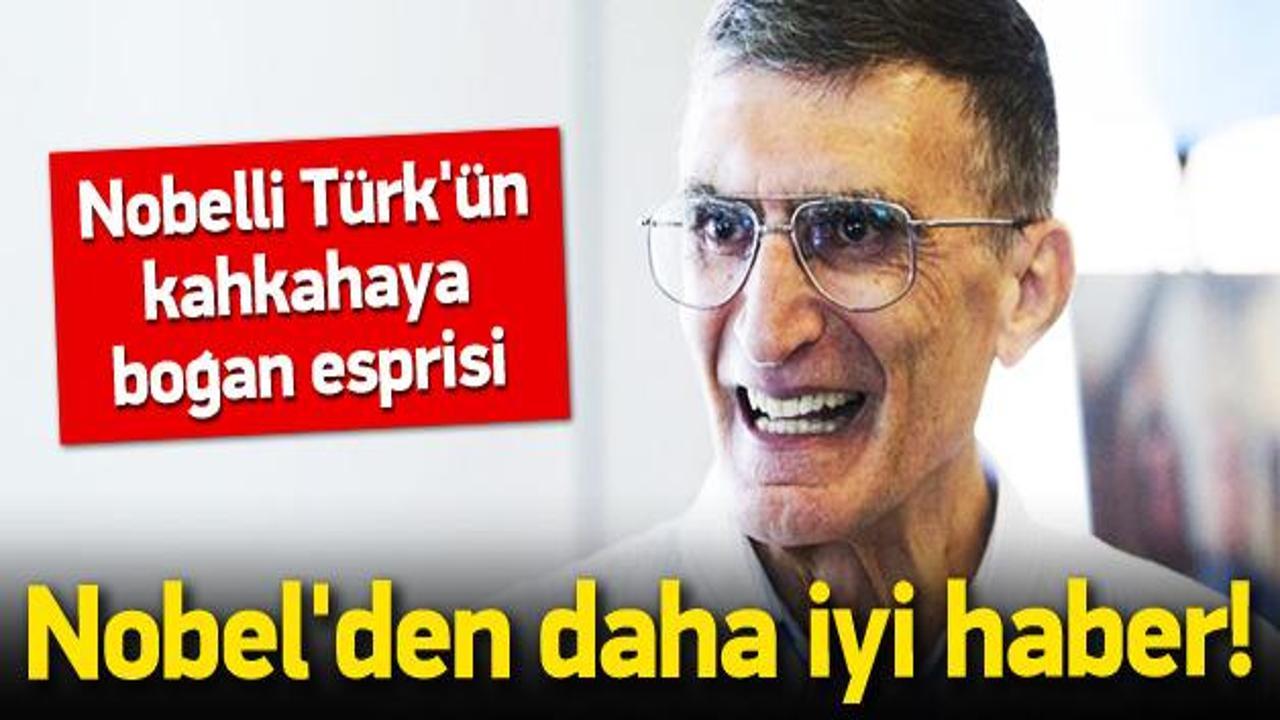 Nobelli Türk Sancar'ın kahkahaya boğan esprisi