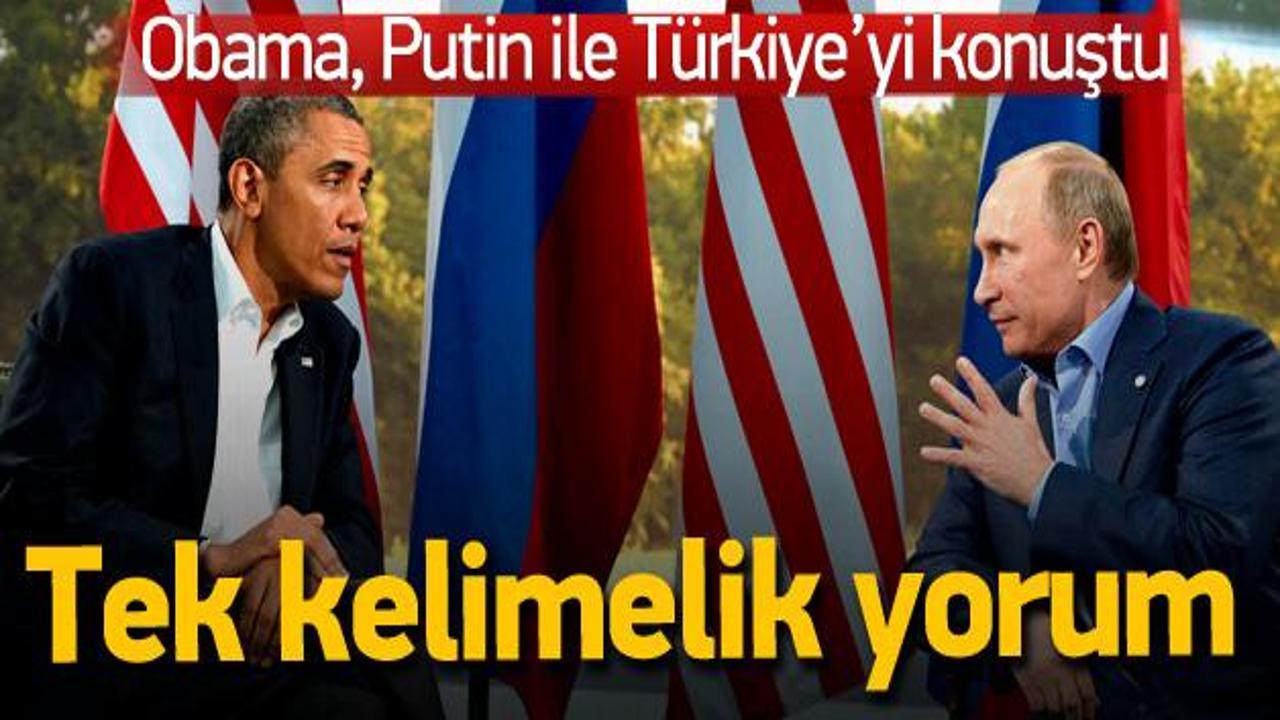 Obama Putin'le Türkiye'yi konuştu