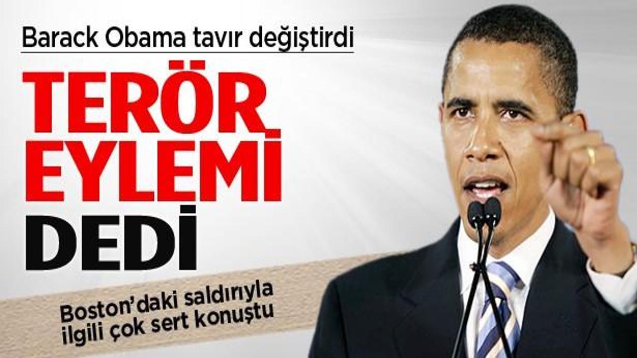 Obama tavır değiştirdi: Bu ter&ouml;rist eylem