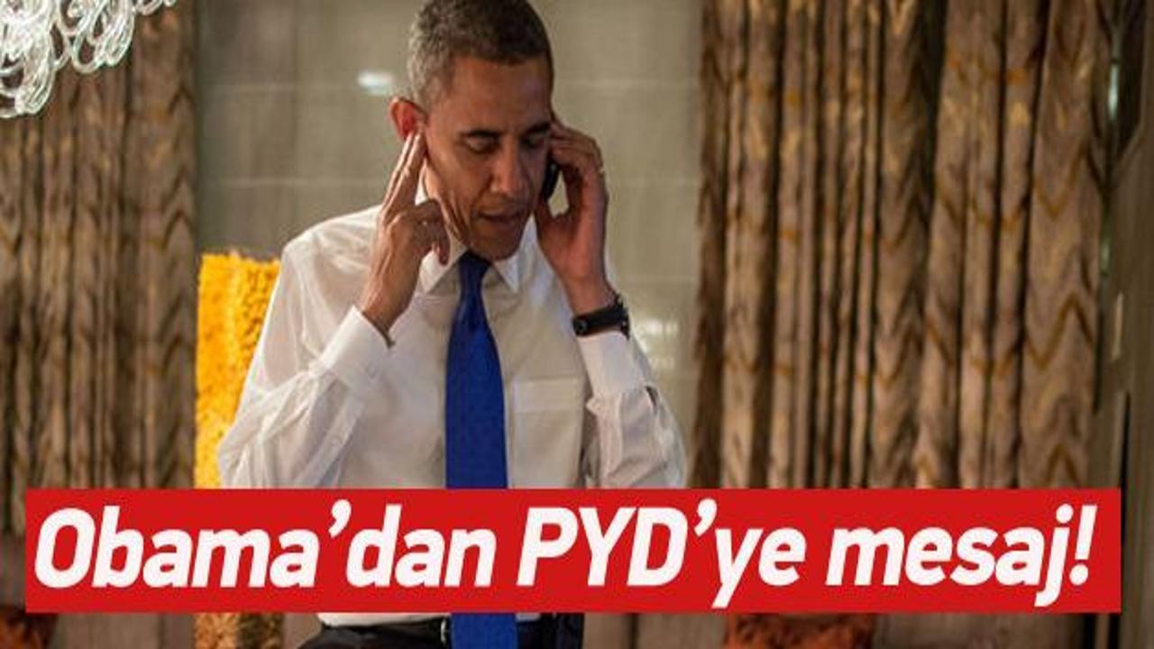 Obama'dan PYD'ye mesaj!