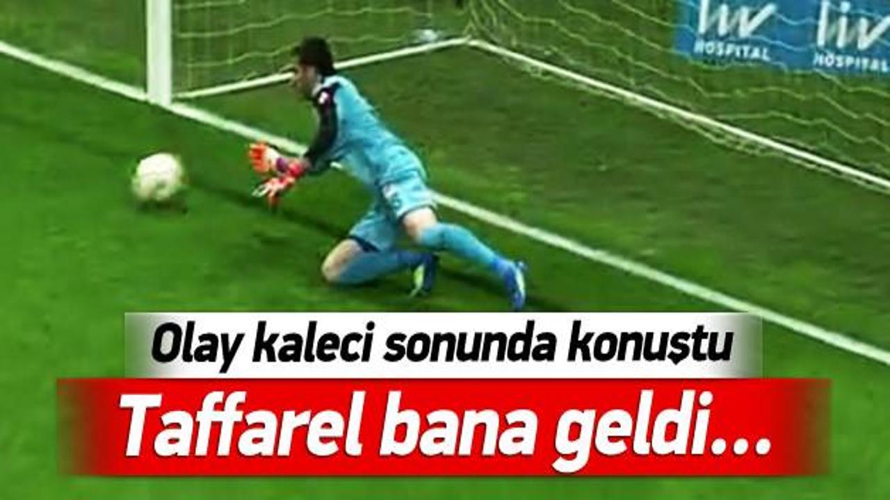 Olay kaleci Ferhat sessizliğini bozdu!