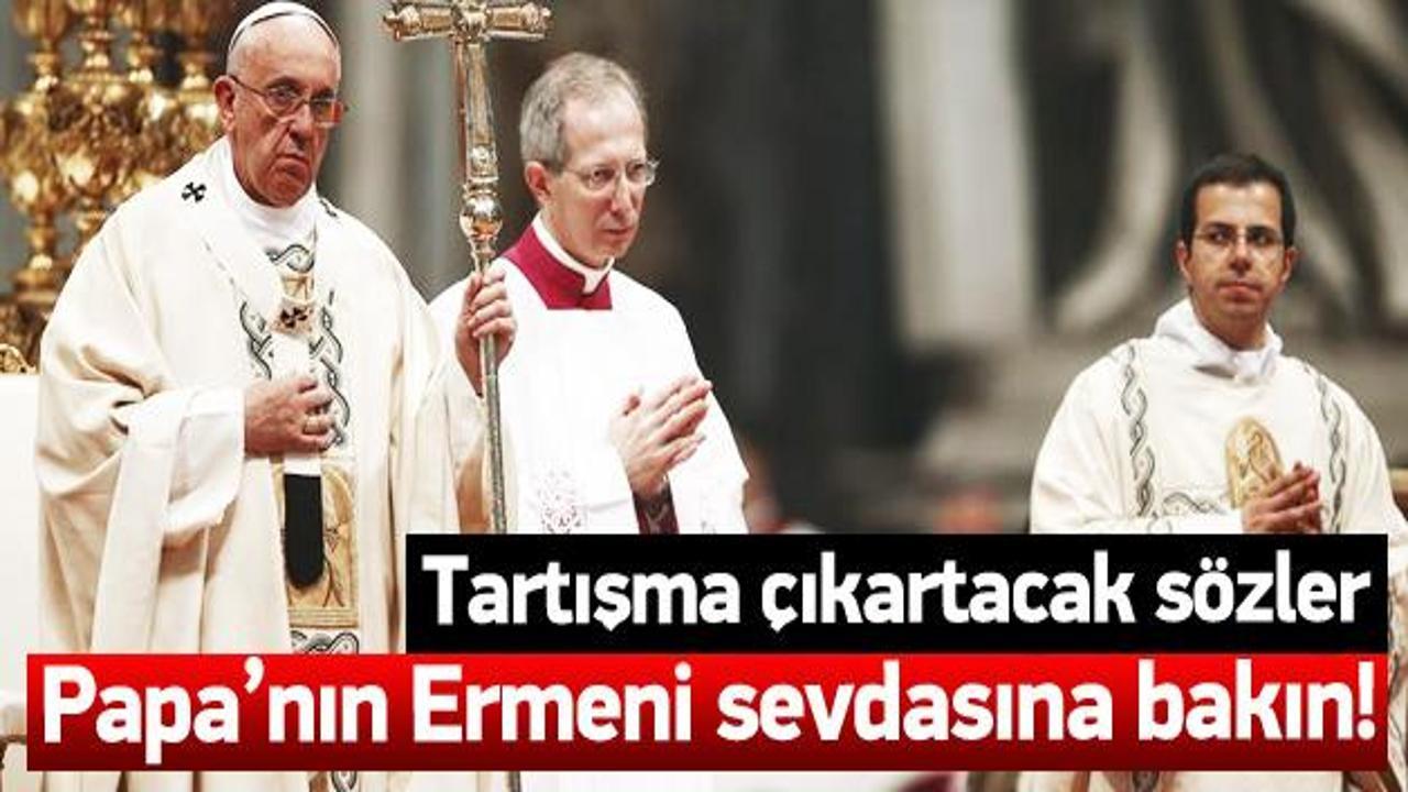 Papa: Ermenilere soykırım yapıldı