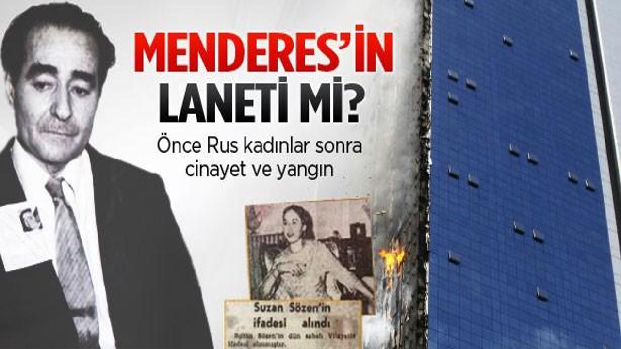 Polat Tower'ta yaşananlar Menderes'in laneti mi?