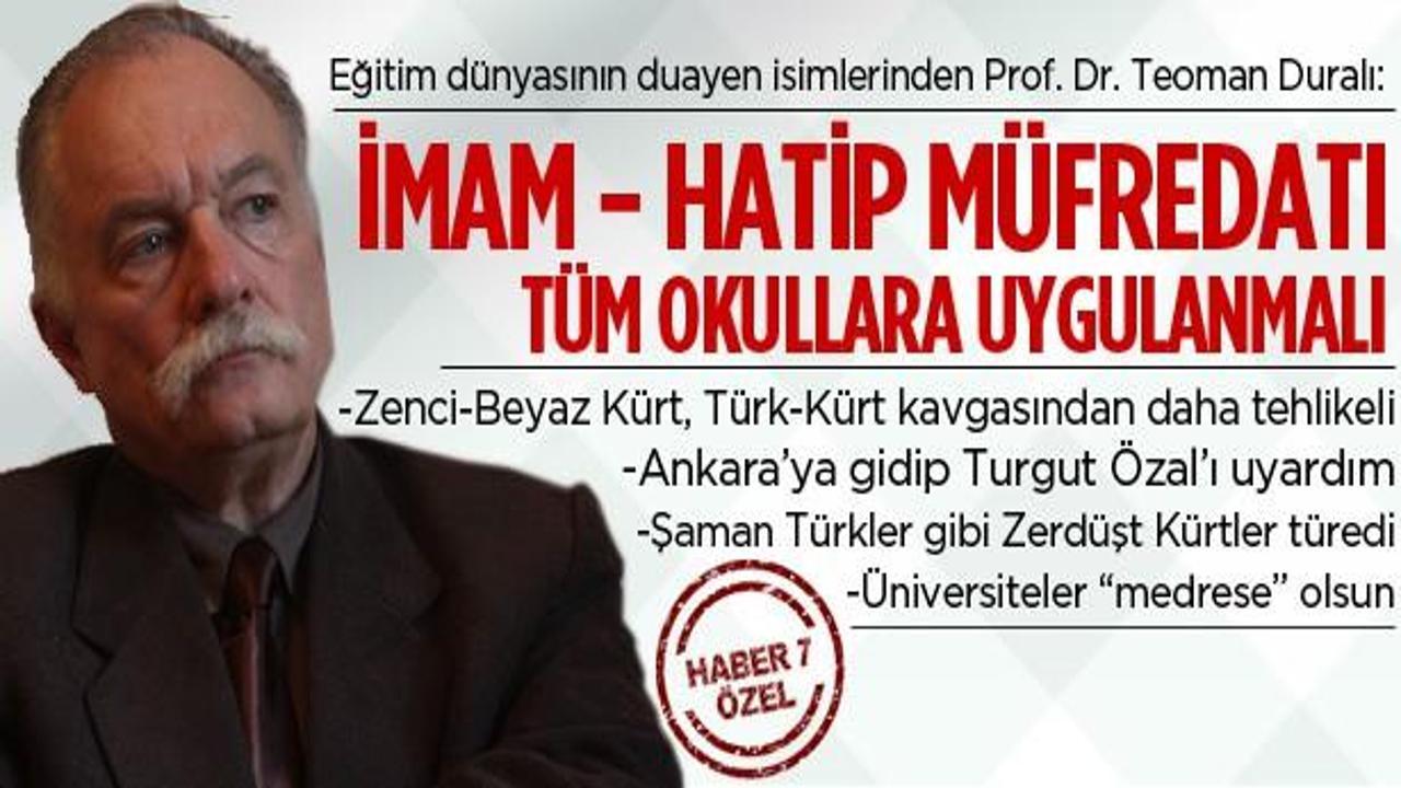Prof. Dr. Duralı'dan ezber bozan açıklamalar