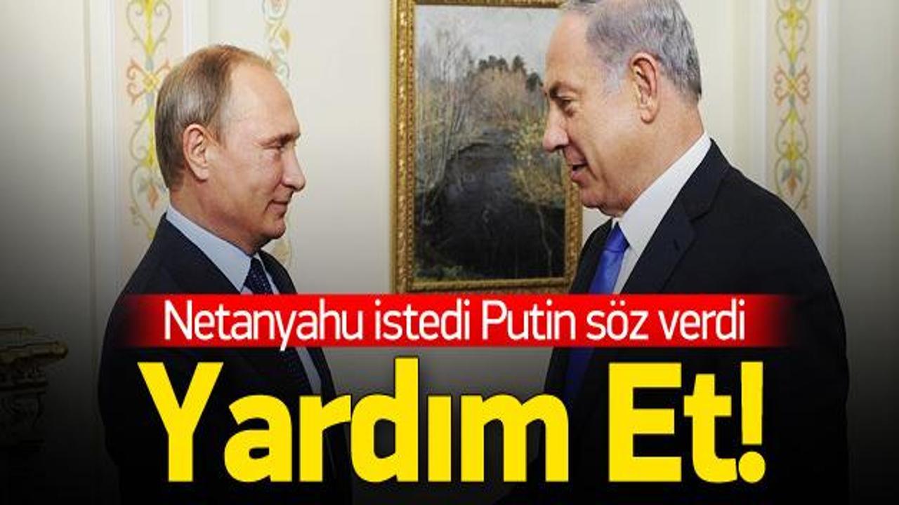 Putin Netanyahu'ya söz verdi