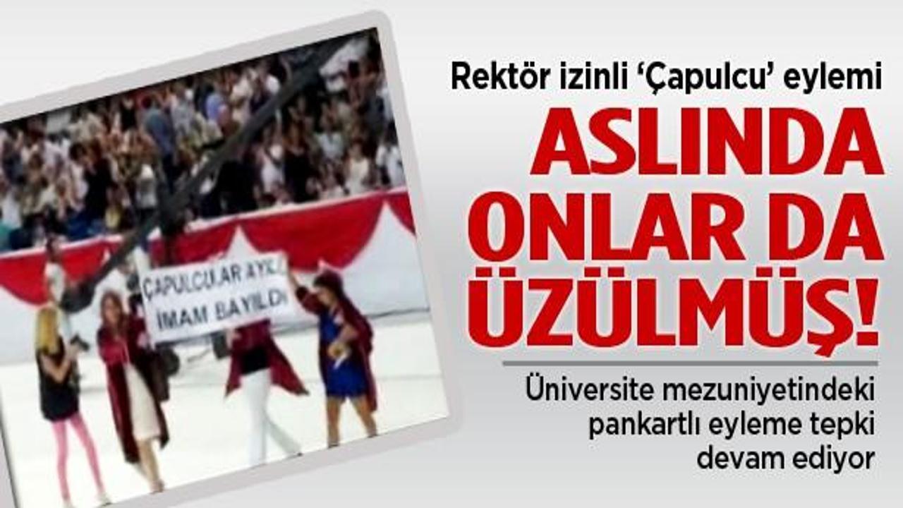 Rekt&ouml;r izinli '&ccedil;apulcu' eylemine tepki b&uuml;y&uuml;yor
