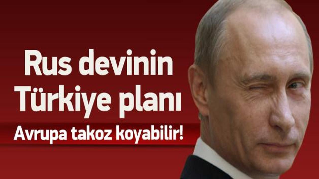Rus devinin Türkiye planı