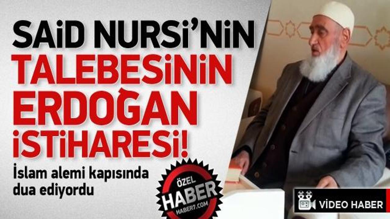 Said Nursi'nin talebesinin Erdoğan rüyası