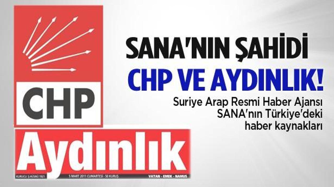 SANA'nın şahidi CHP ve Aydınlık!