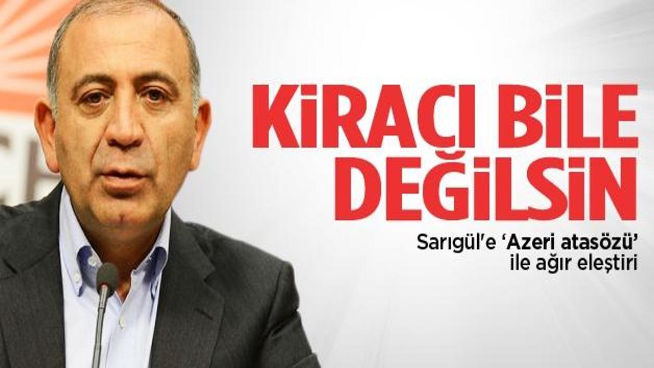 Sarıgül'e Azeri atasözü ile ağır eleştiri