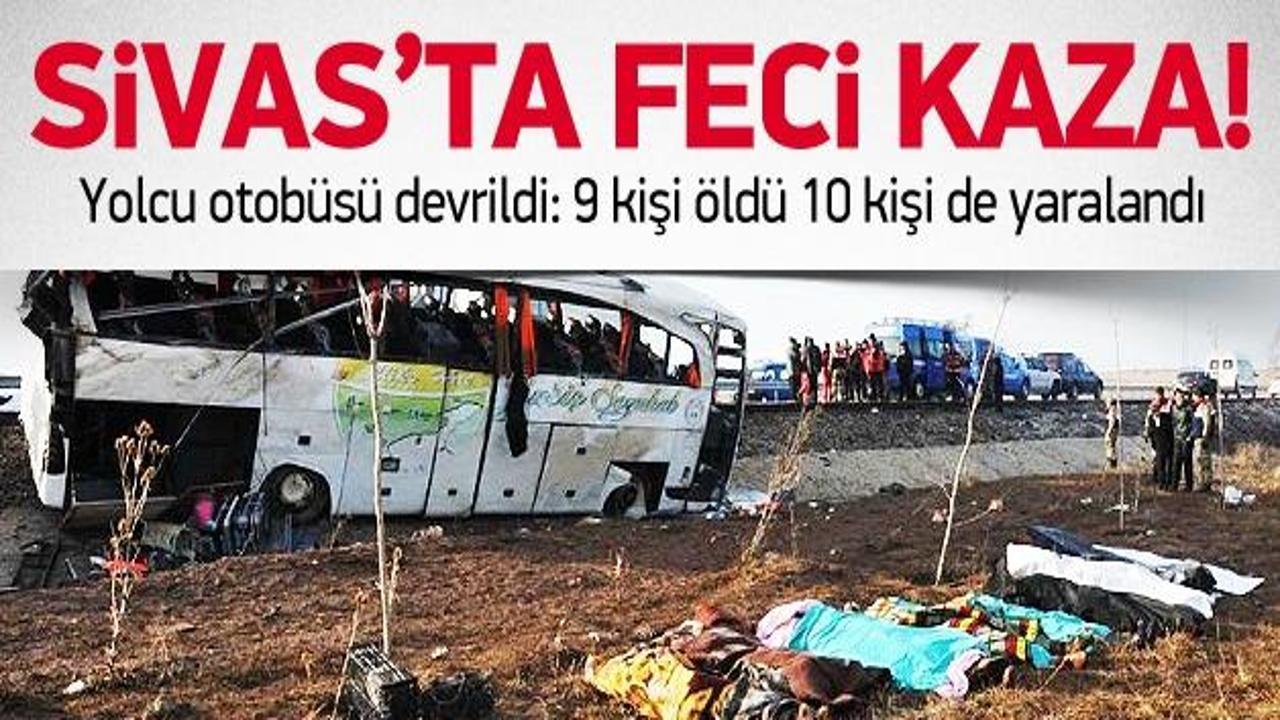 Sivas'ta yolcu otobüsü devrildi: 9 ölü