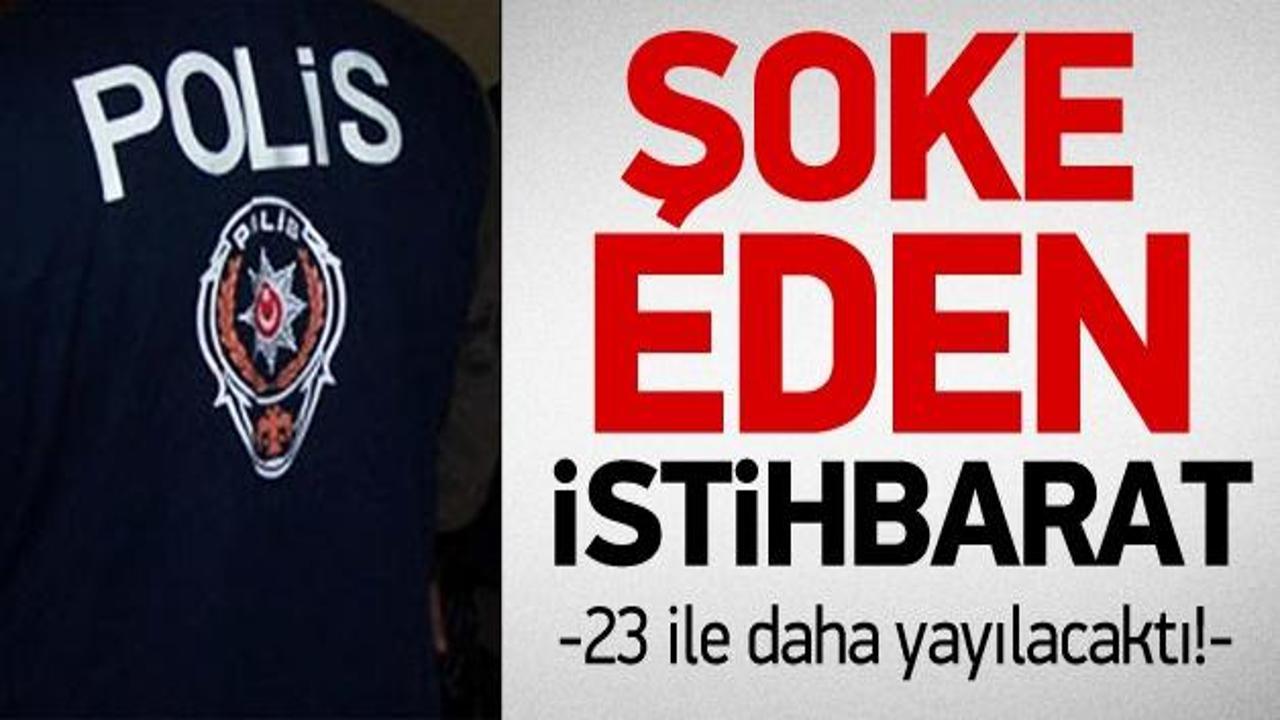 Şoke eden istihbarat! 23 ile daha yayılacaktı