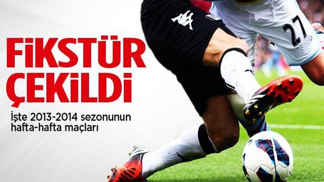 Süper Lig'de 2013-2014 fikstürü çekildi