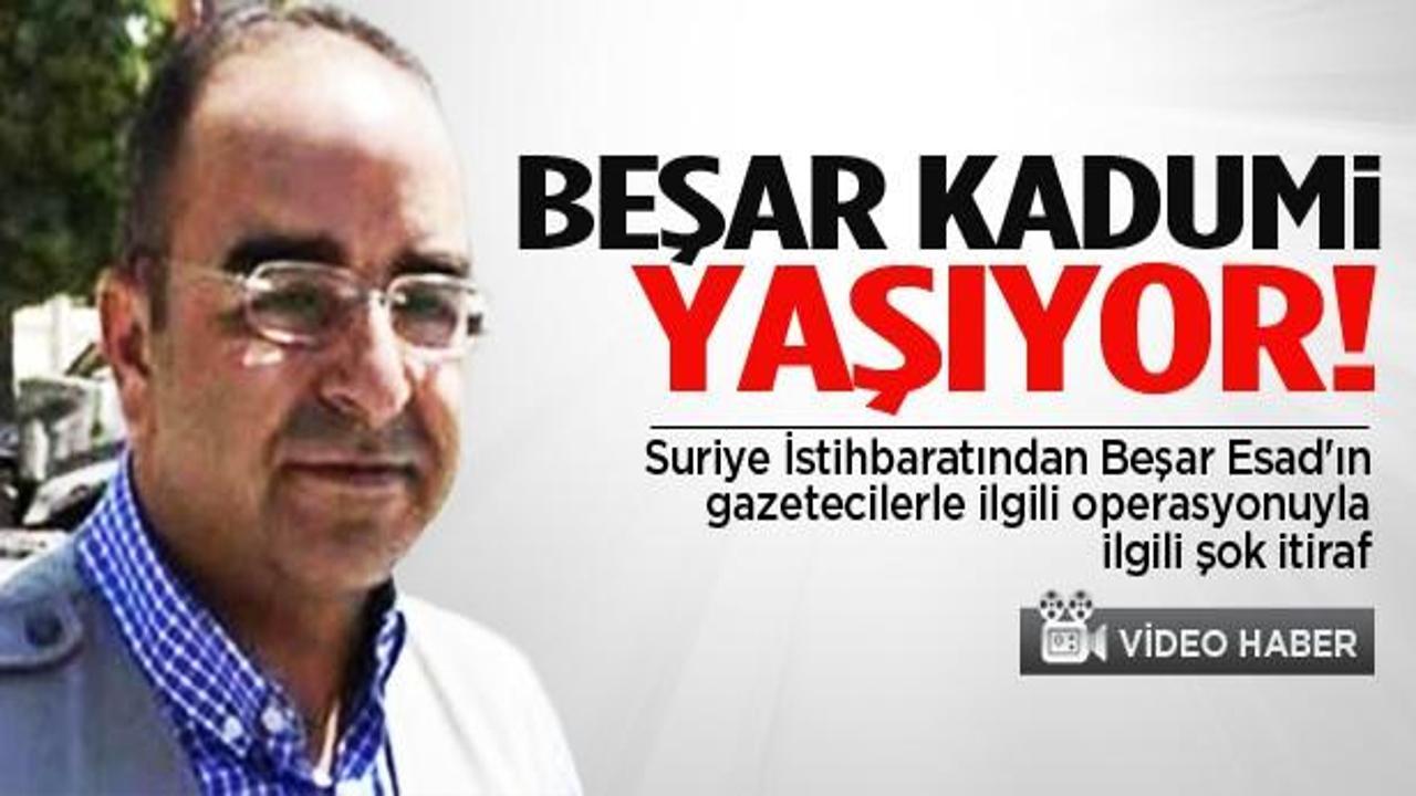 Suriye'den şok itiraf: Beşar Kadumi yaşıyor