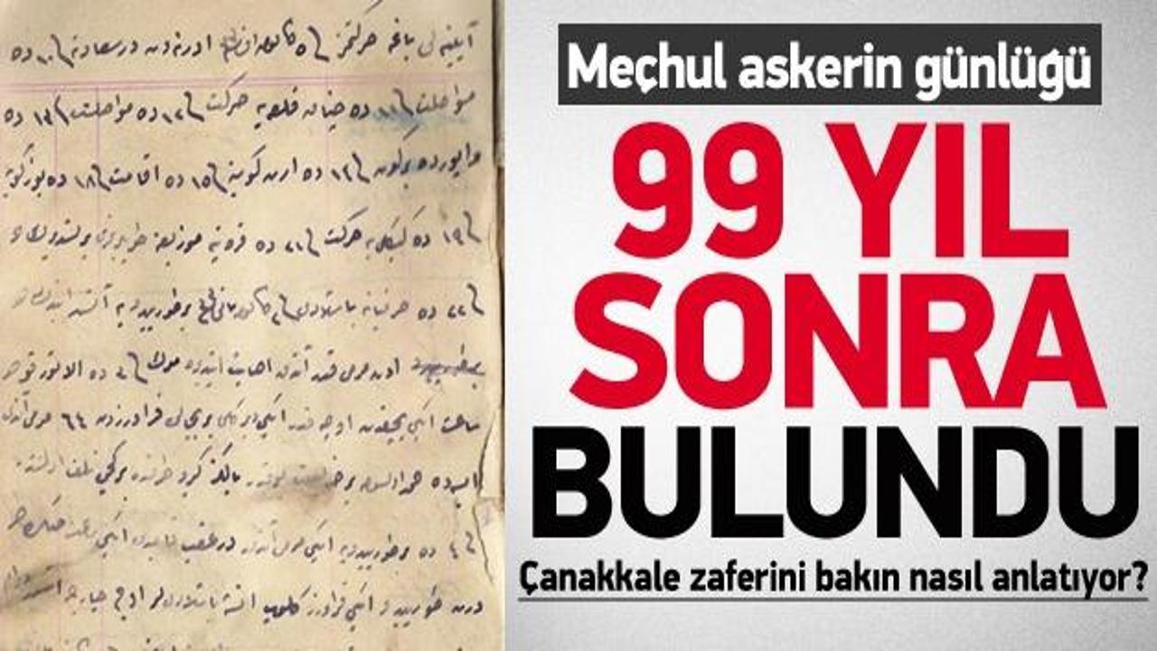 Tam 99 yıl sonra Çanakkale günlüğü ortaya çıktı