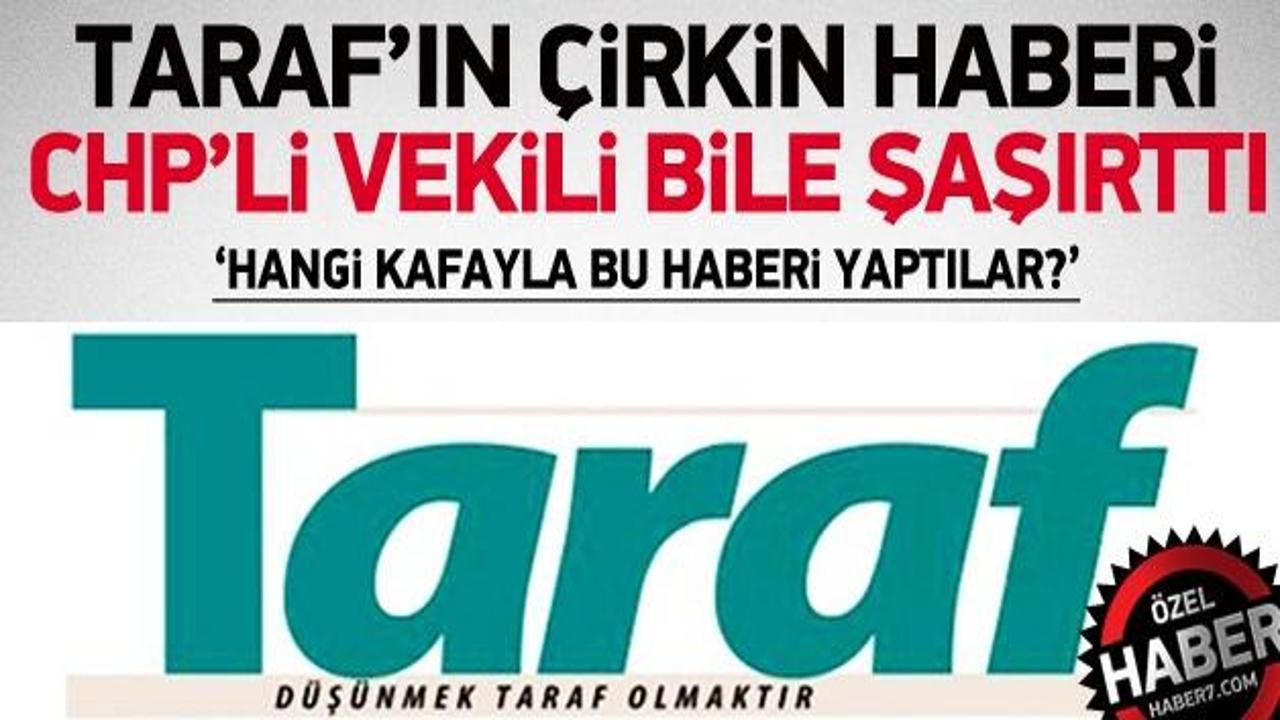 Taraf'ın haberi CHP'yi bile şaşkına çevirdi