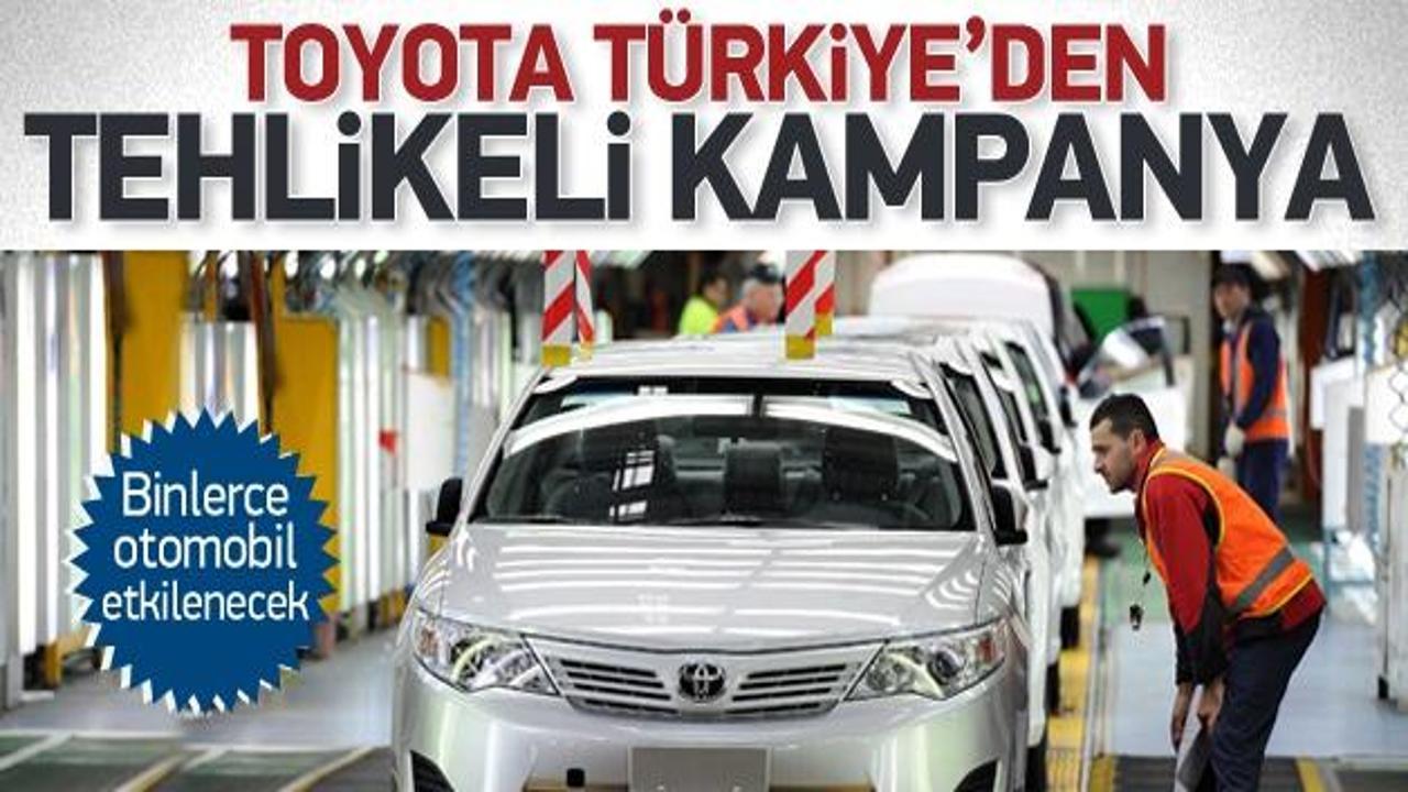 Toyota Türkiye'den tehlikeli 'kampanya'