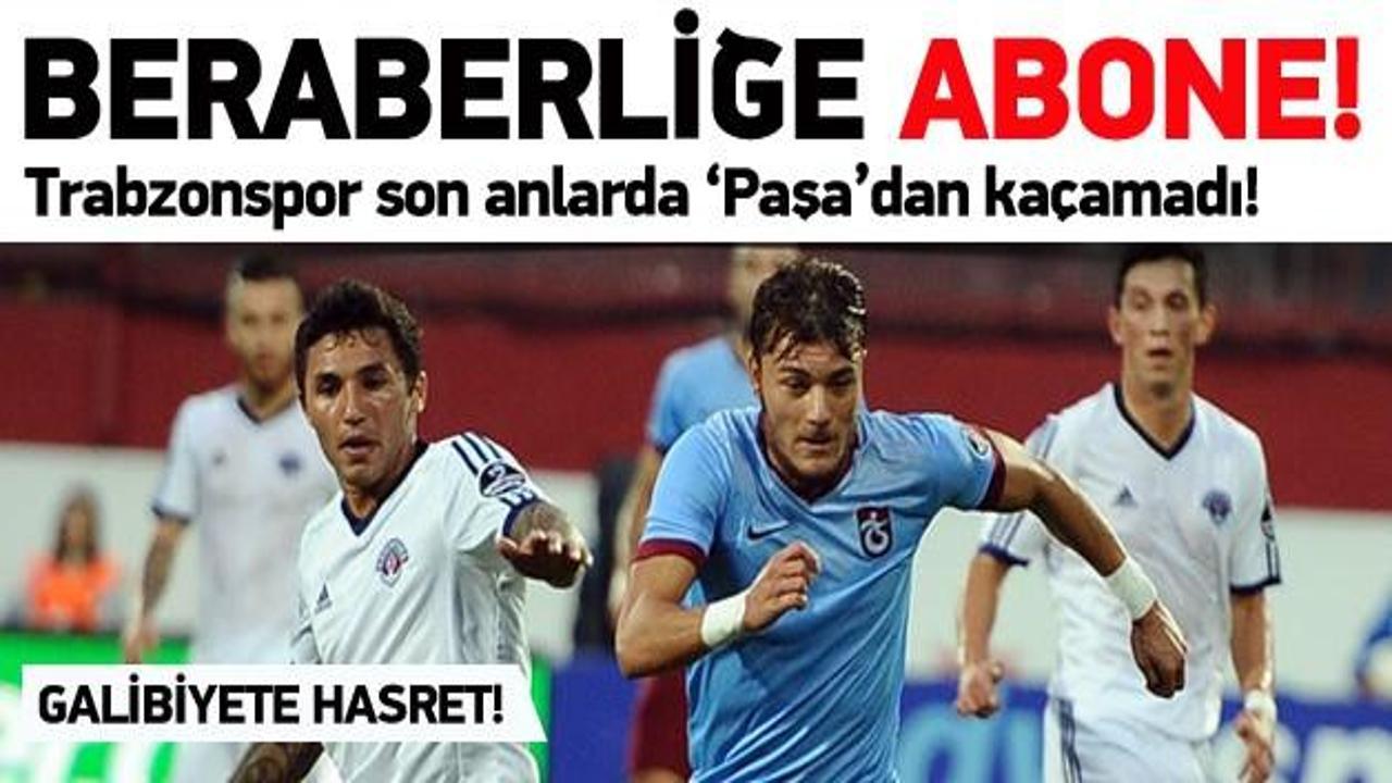 Trabzonspor beraberliğe abone!