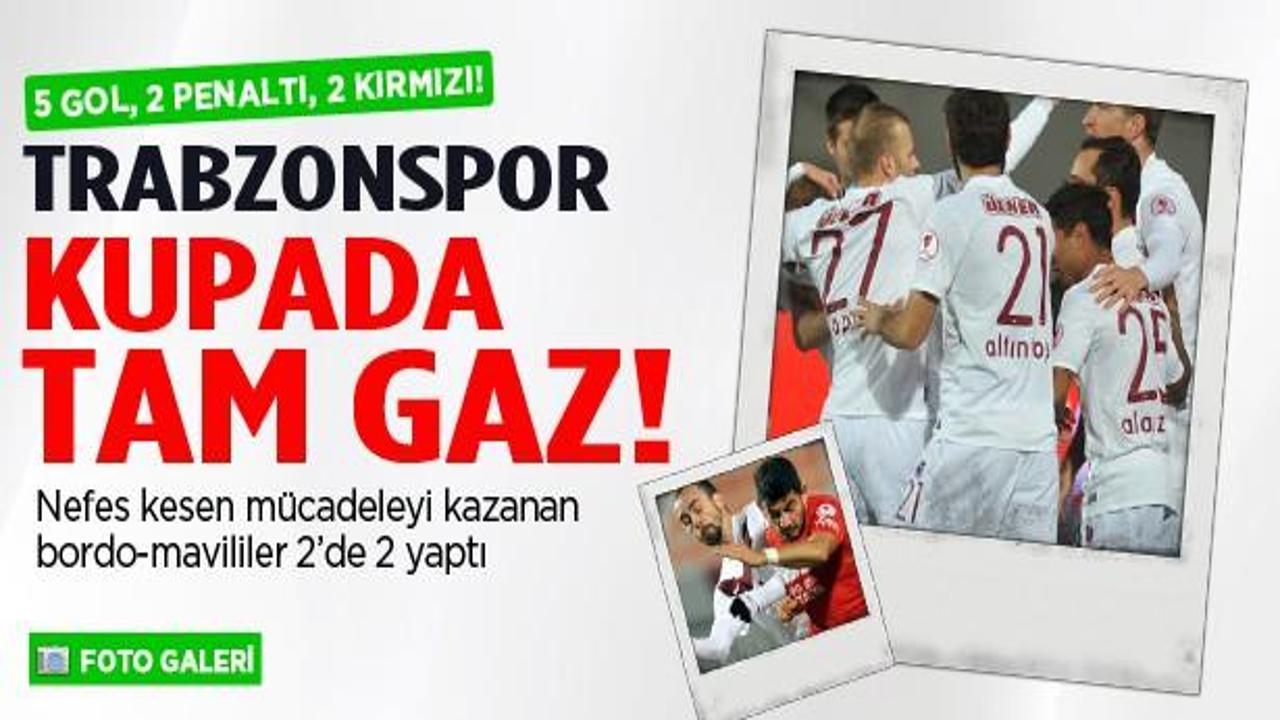 Trabzonspor kupada tam gaz: 2-3