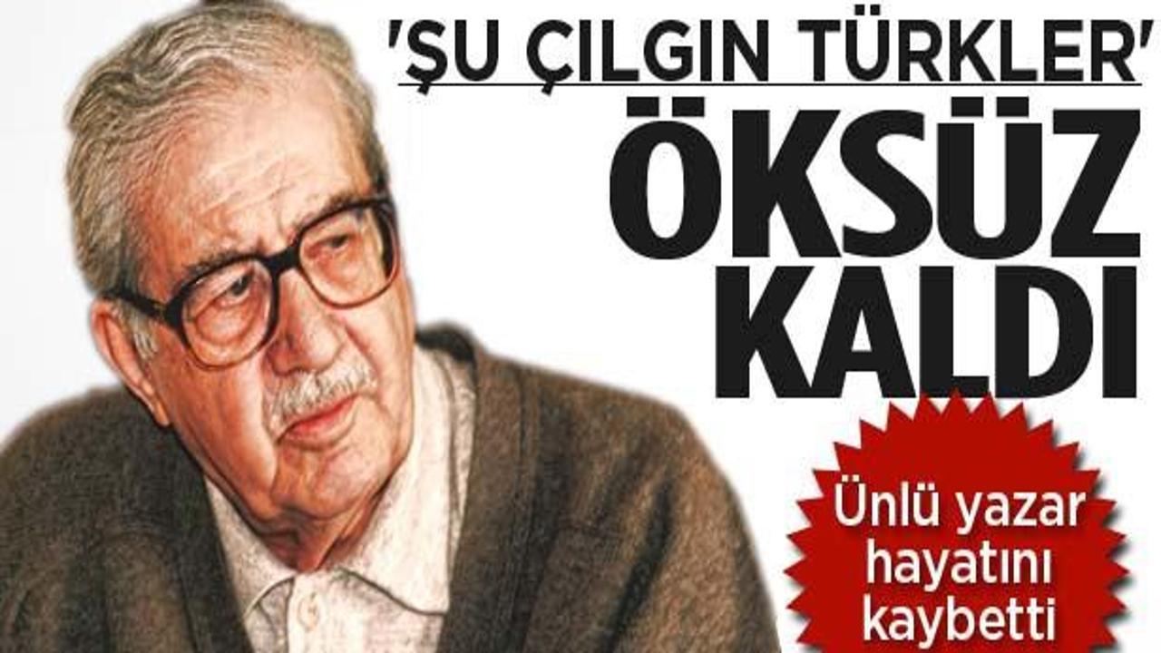 Turgut Özakman hayatını kaybetti