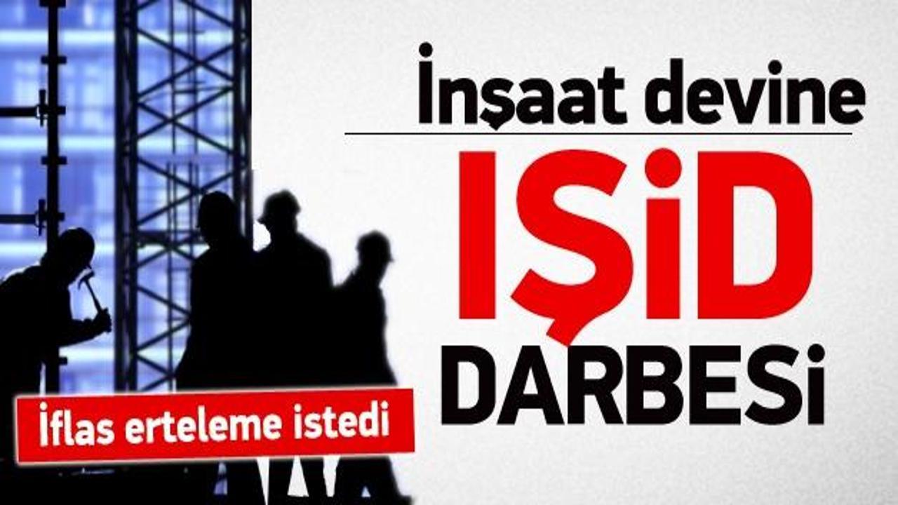 Türk inşaat devine IŞİD darbesi!