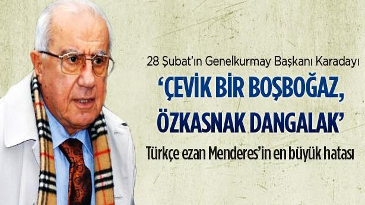 Türkçe ezan Menderes'in en büyük hatası