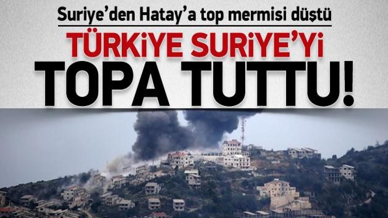Türkiye Suriye'yi top atışına tuttu!