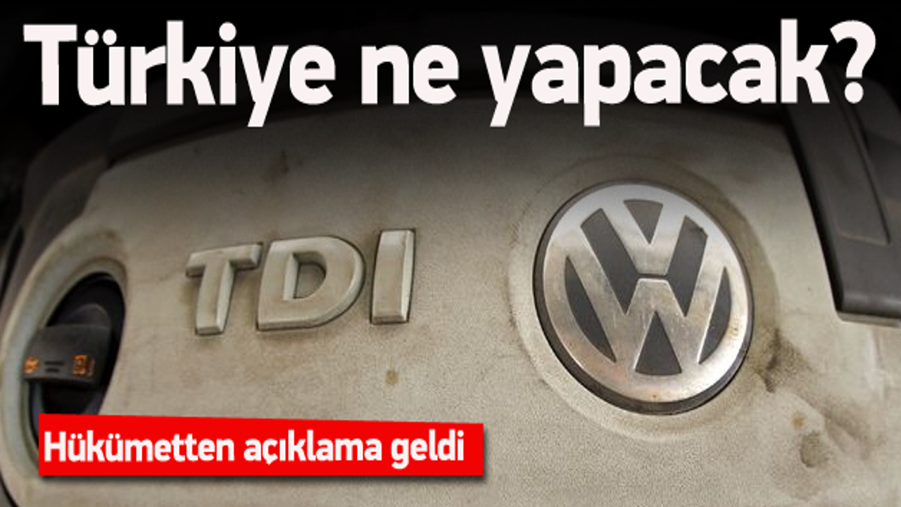 Türkiye VW'leri ne yapacak?