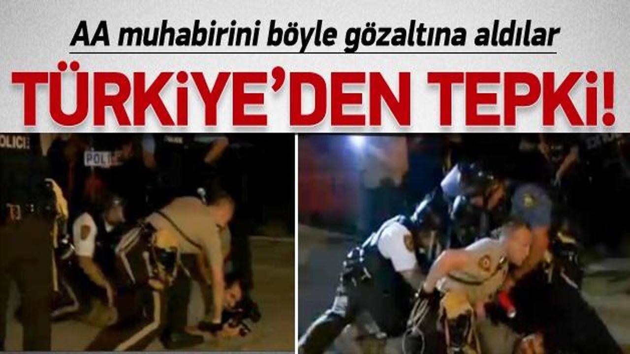 Türkiye'den ABD'ye gözaltı tepkisi!
