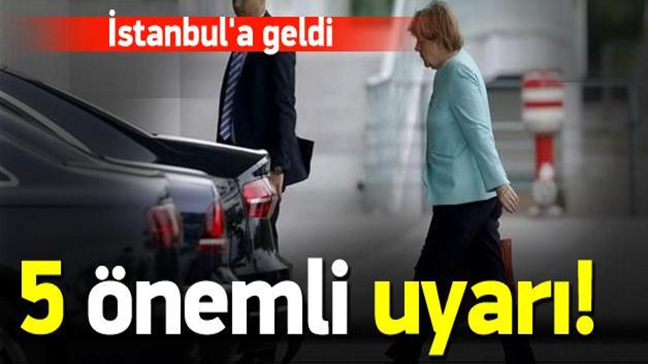Türkiye'den Merkel'e 5 önemli uyarı!