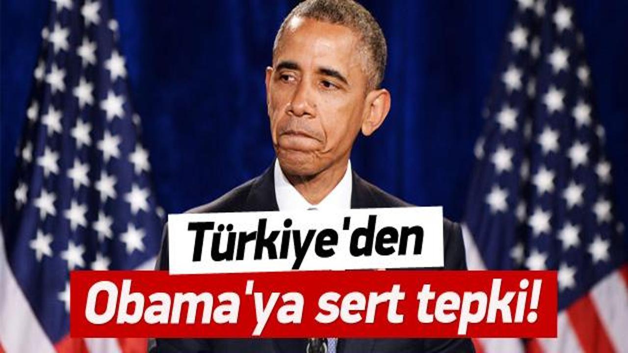 Türkiye'den Obama'ya sert tepki