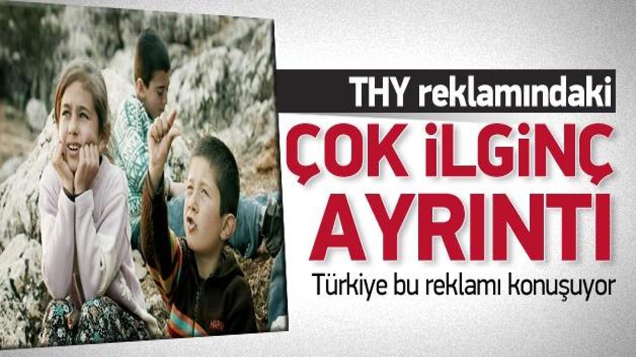 Türkiye'nin konuştuğu reklamda ilginç ayrıntı!