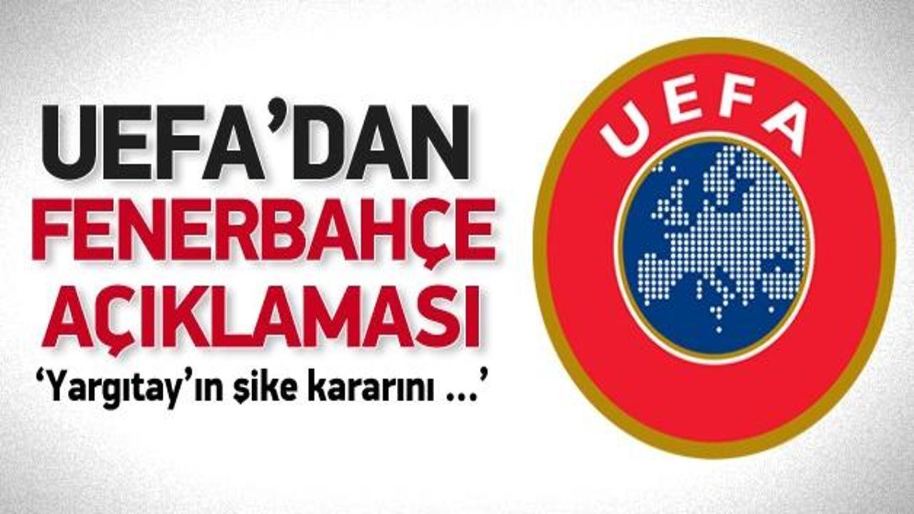 UEFA: Yargıtay'ın şike kararını...