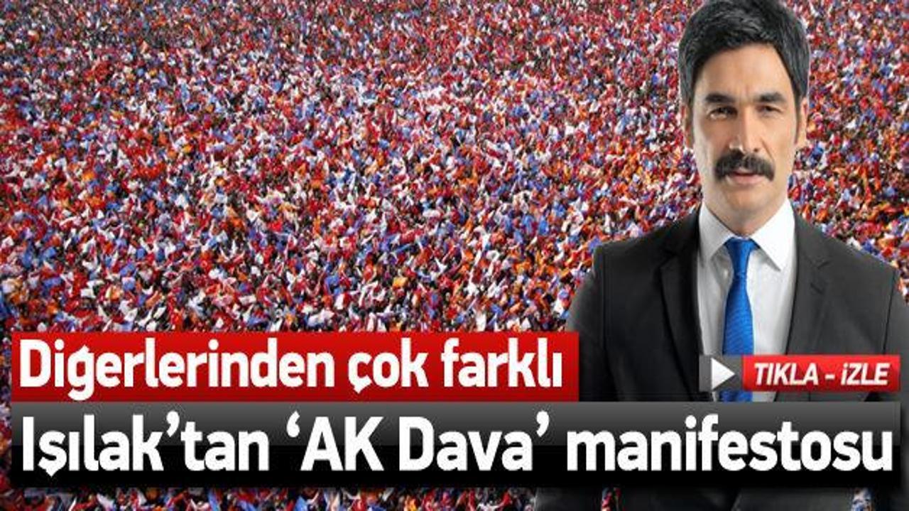 Uğur Işılak'tan 'AK Dava' manifestosu