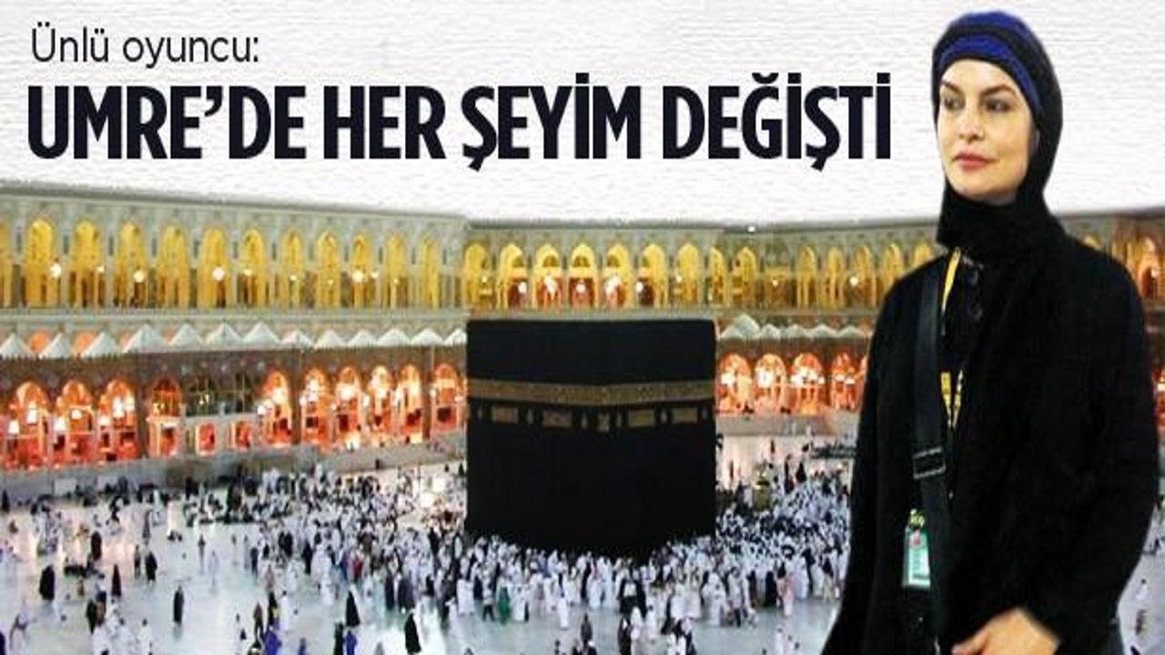 Ünlü oyuncu: Umrede her şeyim değişti
