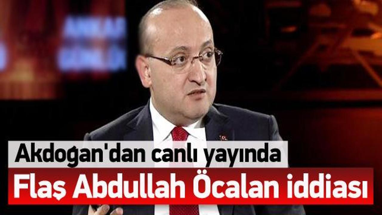 Yalçın Akdoğan'dan flaş 'Öcalan' iddiası